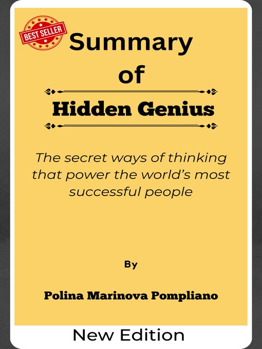 Title details for Summary of Hidden Genius the secret ways of thinking that power the world's most successful people    by  Polina Marinova Pompliano by Ideal Summary - Available